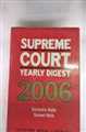 Supreme Court Yearly Digest 2006